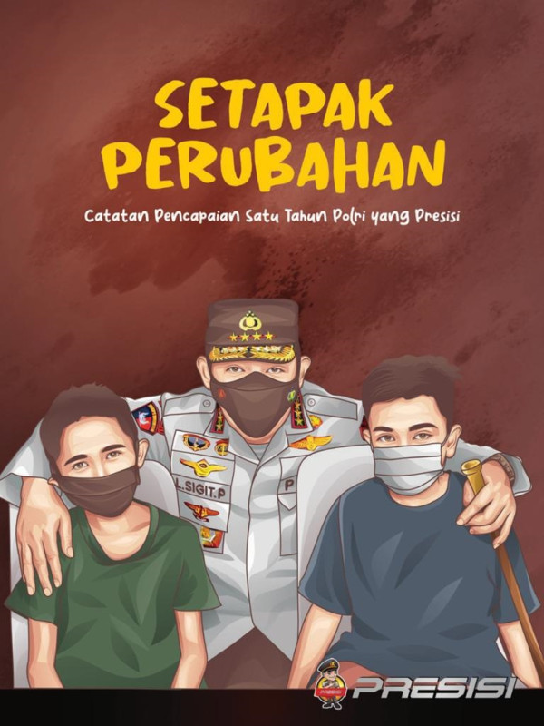 Setahun Kapolri, Setapak Perubahan Wujudkan Pelayanan Masyarakat yang Terbaik