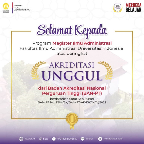 Program Magister Ilmu Administrasi FIA UI Raih Peringkat Akreditasi Unggul