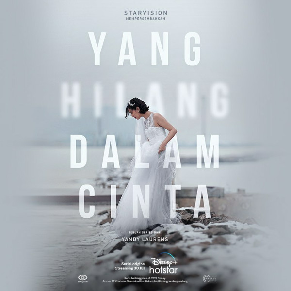 4 Alasan untuk Nonton Serial Yang Hilang Dalam Cinta, Penuh Misteri!