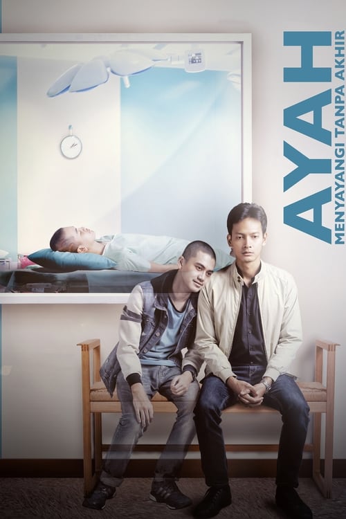 5 Film untuk Merayakan Hari Ayah Nasional yang Diperingati Setiap 12 November