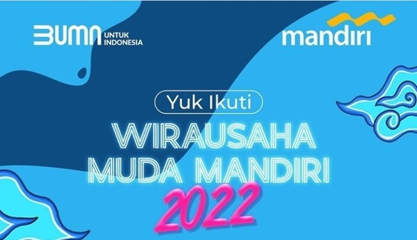 Seru dan Meriah, Ini Kilas Balik Wirausaha Muda Mandiri 2022