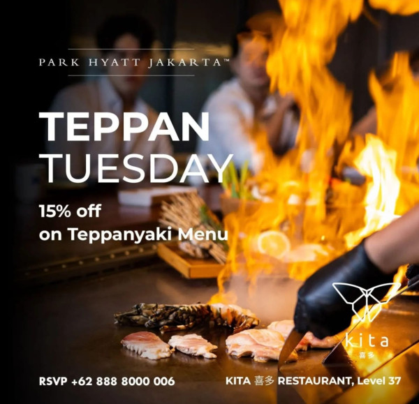 Teppan Tuesday, Tawaran Istimewa di KITA Restaurant