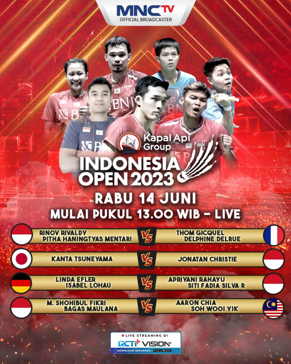 MNCTV Tayangkan 4 Pertandingan Atlet Bulutangkis Indonesia di Indonesia Open 2023