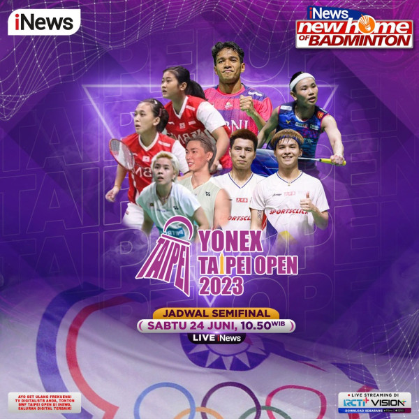 Chico dan Ana/Tiwi Siap Amankan Tiket Final di Semifinal Taipei Open 2023, Hari ini, LIVE di iNews!