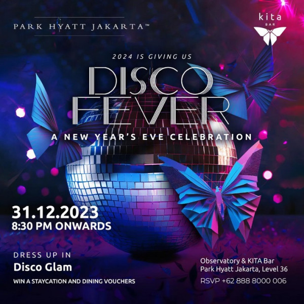Park Hyatt Jakarta Tempat Terbaik Malam Tahun Baru Bertema Disco Fever