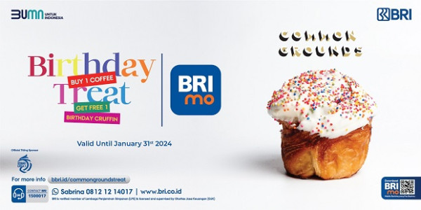 Dapatkan Birthday Treat dari BRImo di Common Grounds