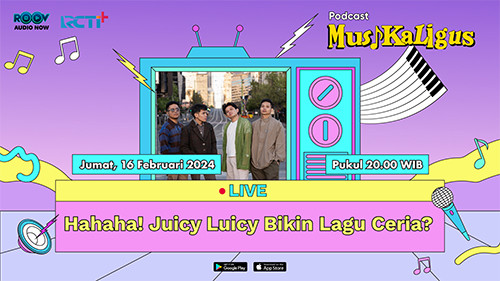 Sepak Terjang Juicy Luicy, Band Pengiring Keromantisan Kawula Muda