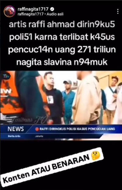 Beredar Video Dirinya Diciduk Aparat Gegara Terlibat Pencucian Uang Rp271 Triliun, Raffi Ahmad: Jangan Percaya