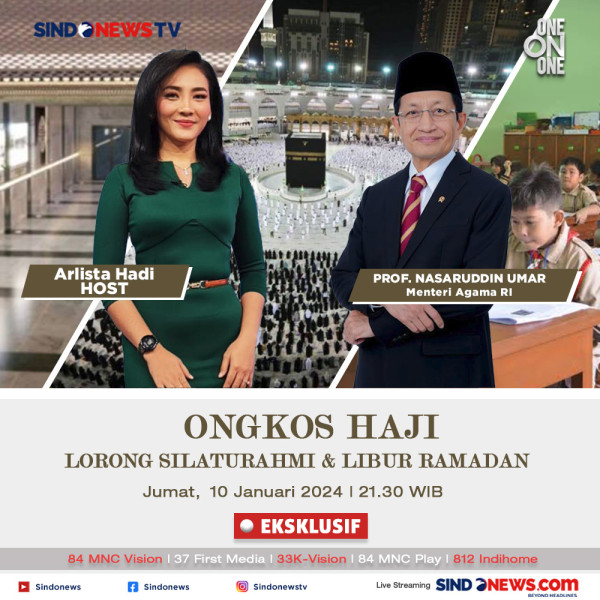 Saksikan One on One Bersama Menteri Agama Nasaruddin Umar, Jumat 10 Januari 2025 Pukul 21.30 WIB di SINDOnews TV