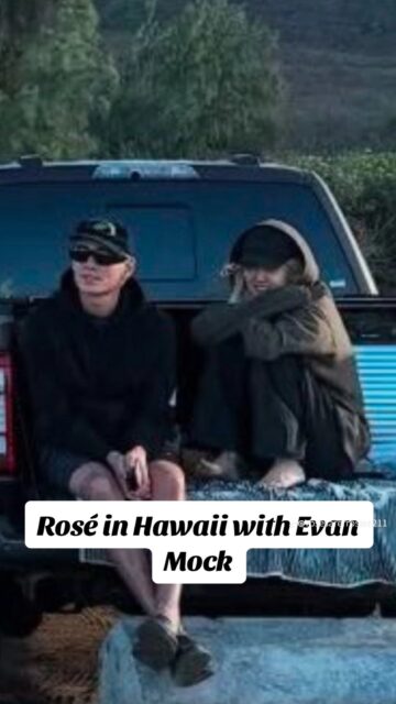 Rose BLACKPINK dan Evan Mock Katahuan Bersama di Hawaii, Fotonya Langsung Dihapus