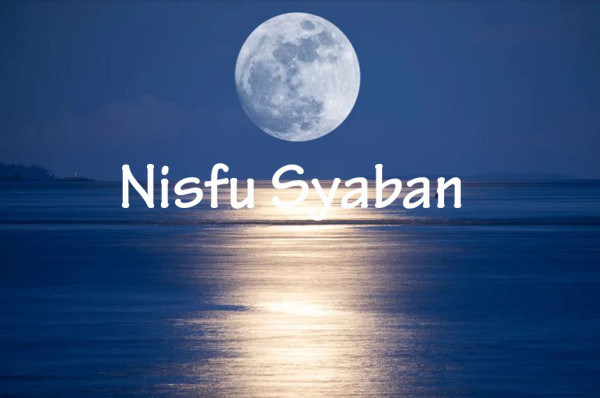 Nisfu Syaban, Malam Pengampunan Dosa dan Hajatnya Dikabulkan